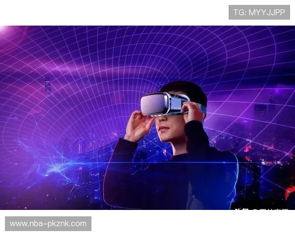 未来vsport体育在虚拟现实与增强现实技术中的应用前景展望 未来vsport体育在虚拟现实与增强现实技术中的应用前景展望